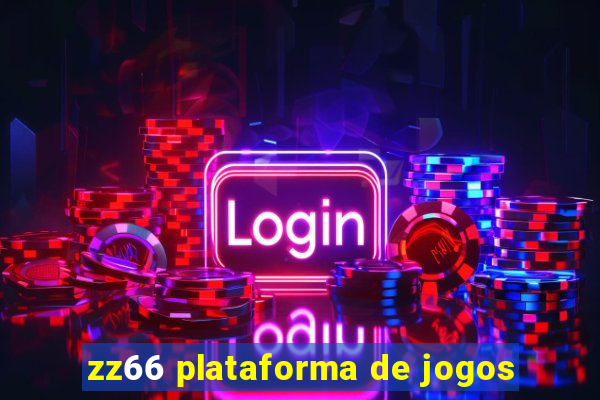 zz66 plataforma de jogos